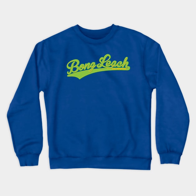 Bong Leach Crewneck Sweatshirt by Drew Blood Designs